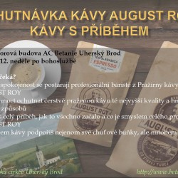 Ochutnávka kávy AUGUST ROY - kávy s příběhem